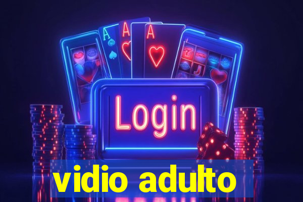 vidio adulto